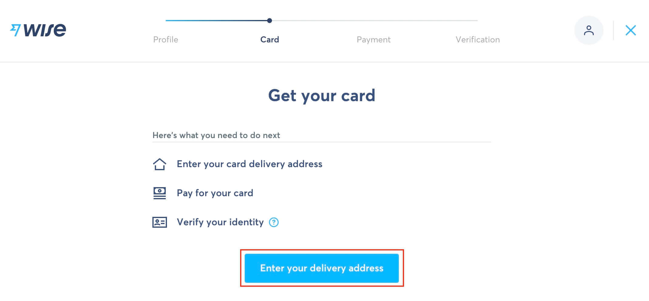 Wise：青いボタン『Enter your delivery address』をクリック